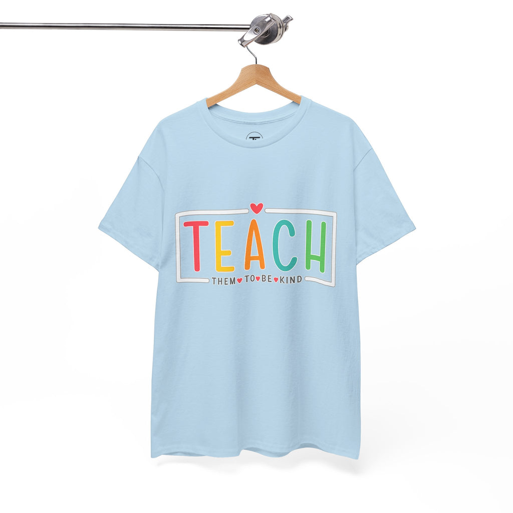 Teach Colorful Heart T-Shirt — Cute Teacher Appreciation Tee