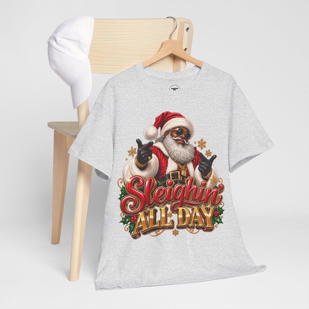Sleighin’ All Day Santa Christmas T-Shirt | Funny Holiday Graphic Tee