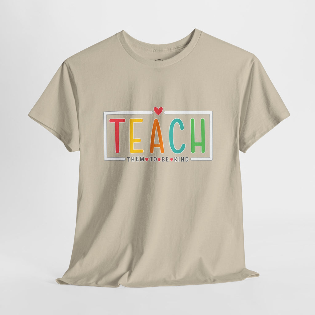 Teach Colorful Heart T-Shirt — Cute Teacher Appreciation Tee