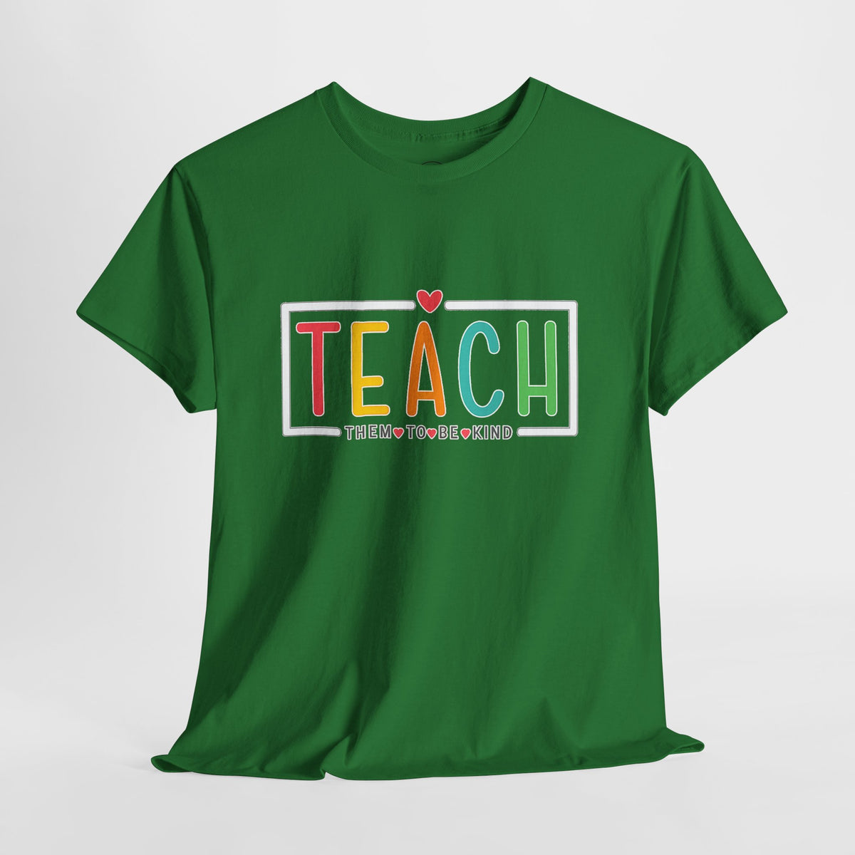 Teach Colorful Heart T-Shirt — Cute Teacher Appreciation Tee