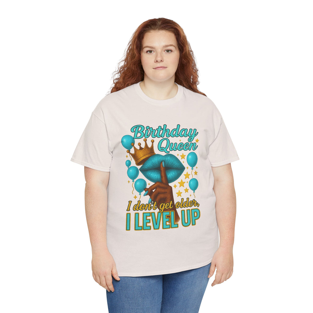 Birthday Queen Tee — “I Don’t Get Older, I Level Up” Birthday Shirt