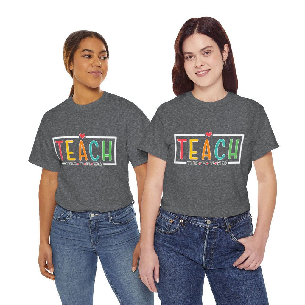 Teach Colorful Heart T-Shirt — Cute Teacher Appreciation Tee