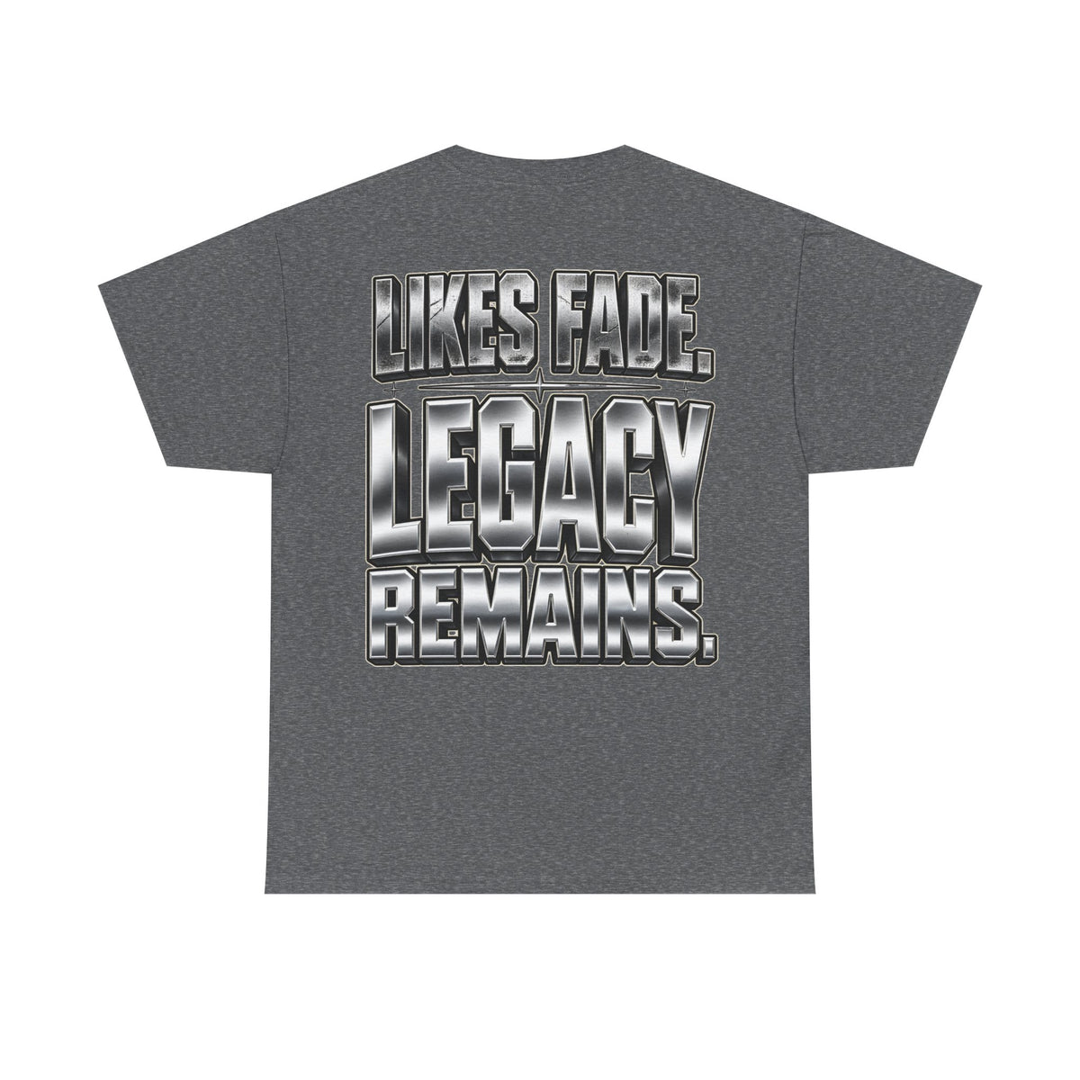 Legacy Over Likes T-Shirt | Metallic Chrome Typography, Statement Tee