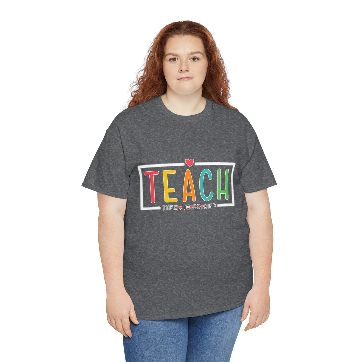 Teach Colorful Heart T-Shirt — Cute Teacher Appreciation Tee