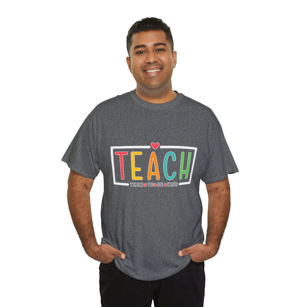 Teach Colorful Heart T-Shirt — Cute Teacher Appreciation Tee