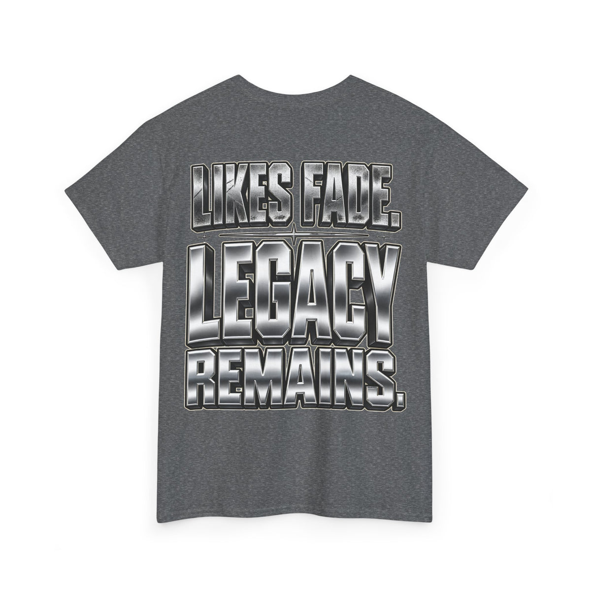 Legacy Over Likes T-Shirt | Metallic Chrome Typography, Statement Tee