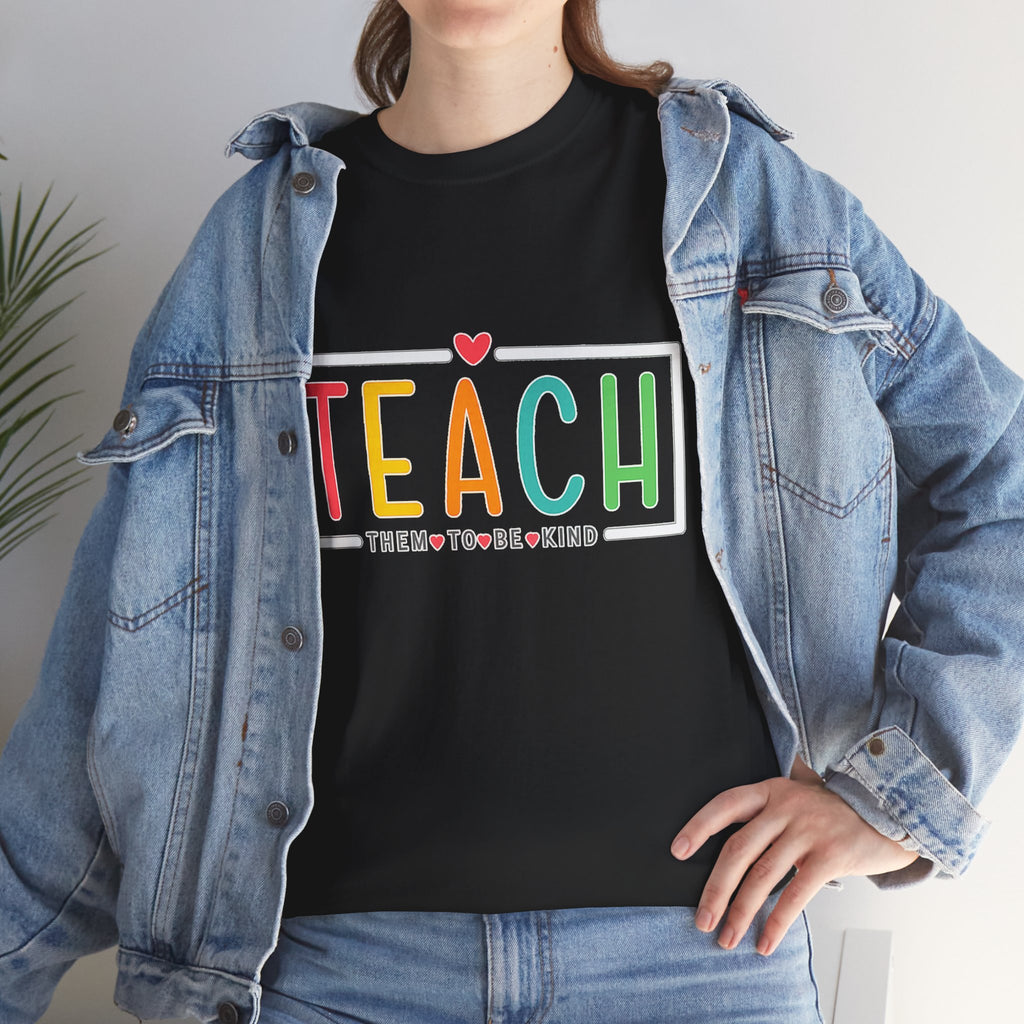Teach Colorful Heart T-Shirt — Cute Teacher Appreciation Tee