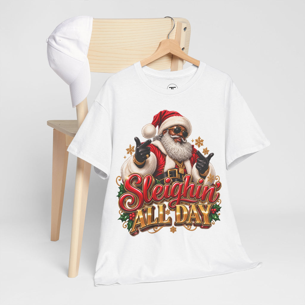 Sleighin’ All Day Santa Christmas T-Shirt | Funny Holiday Graphic Tee