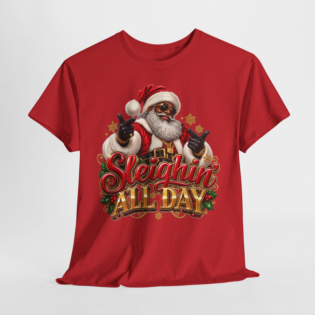 Sleighin’ All Day Santa Christmas T-Shirt | Funny Holiday Graphic Tee