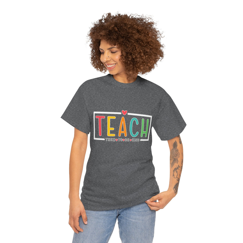 Teach Colorful Heart T-Shirt — Cute Teacher Appreciation Tee