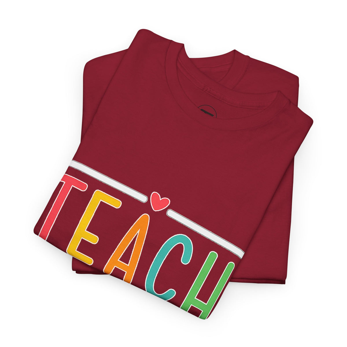 Teach Colorful Heart T-Shirt — Cute Teacher Appreciation Tee
