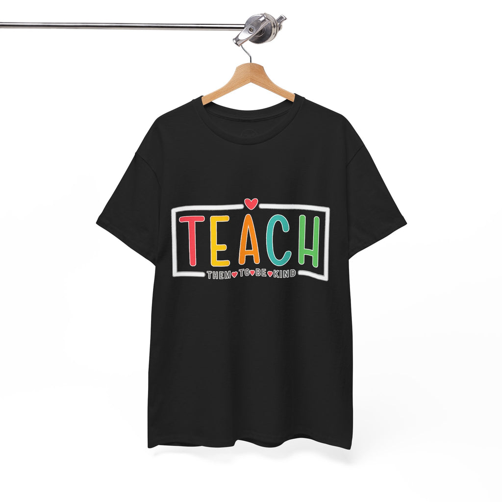 Teach Colorful Heart T-Shirt — Cute Teacher Appreciation Tee