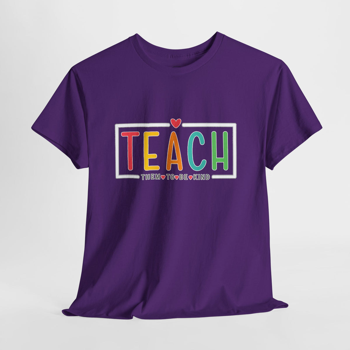 Teach Colorful Heart T-Shirt — Cute Teacher Appreciation Tee