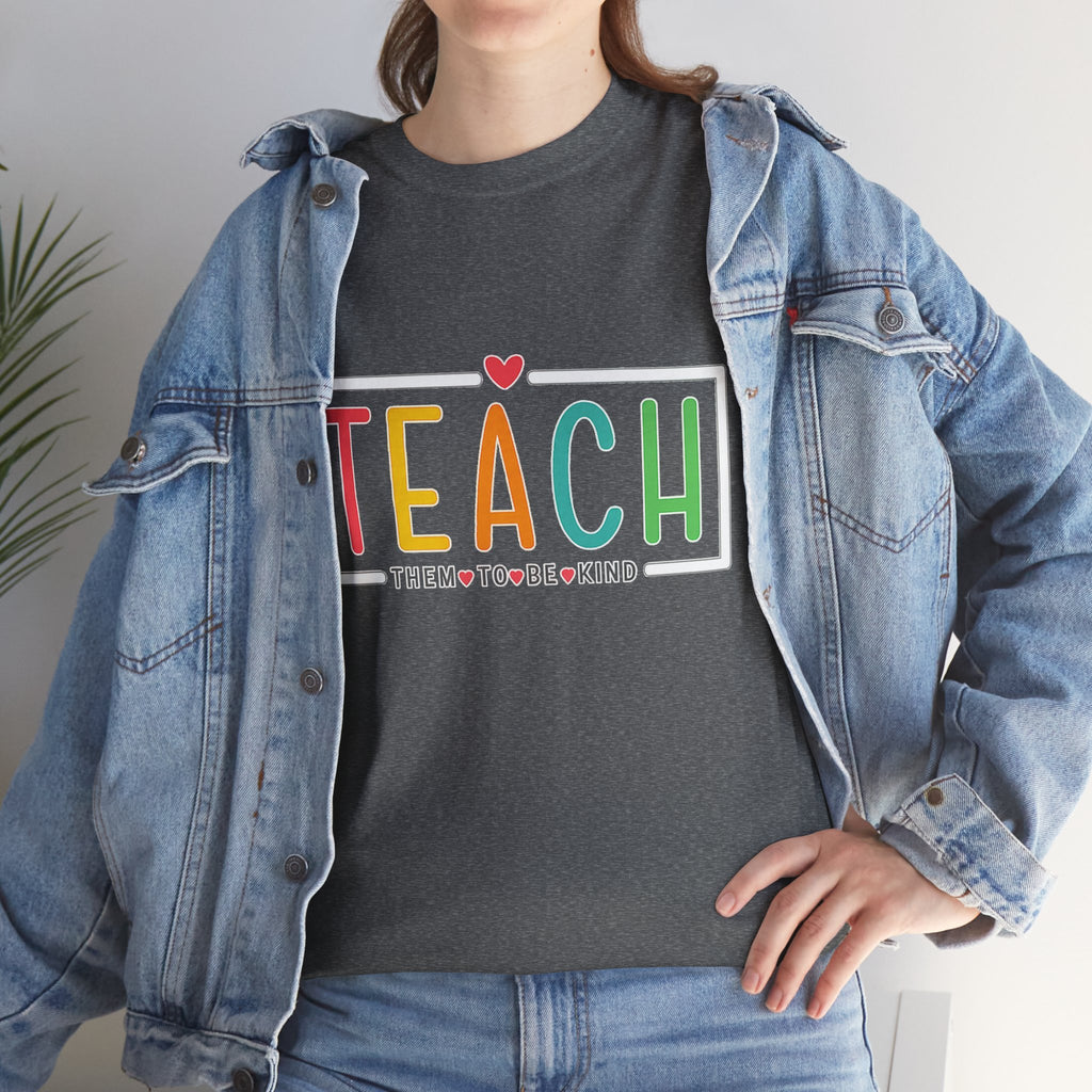 Teach Colorful Heart T-Shirt — Cute Teacher Appreciation Tee