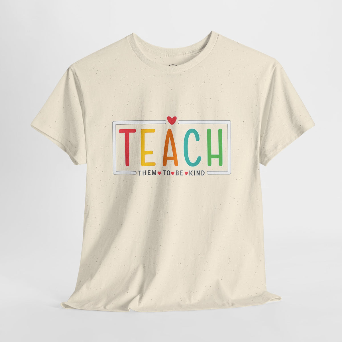 Teach Colorful Heart T-Shirt — Cute Teacher Appreciation Tee