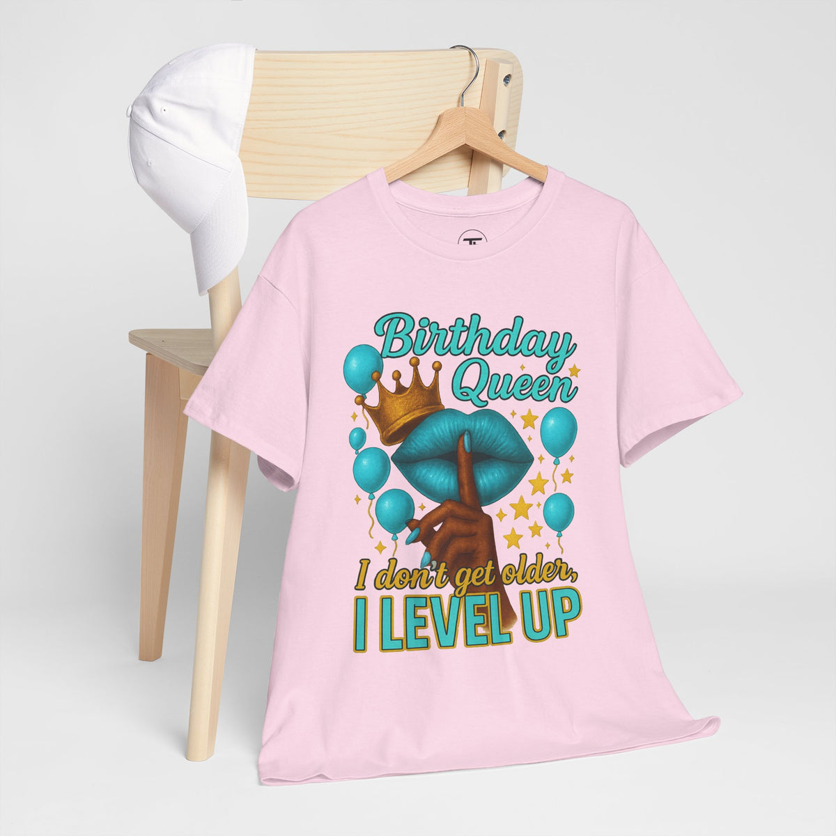 Birthday Queen Tee — “I Don’t Get Older, I Level Up” Birthday Shirt
