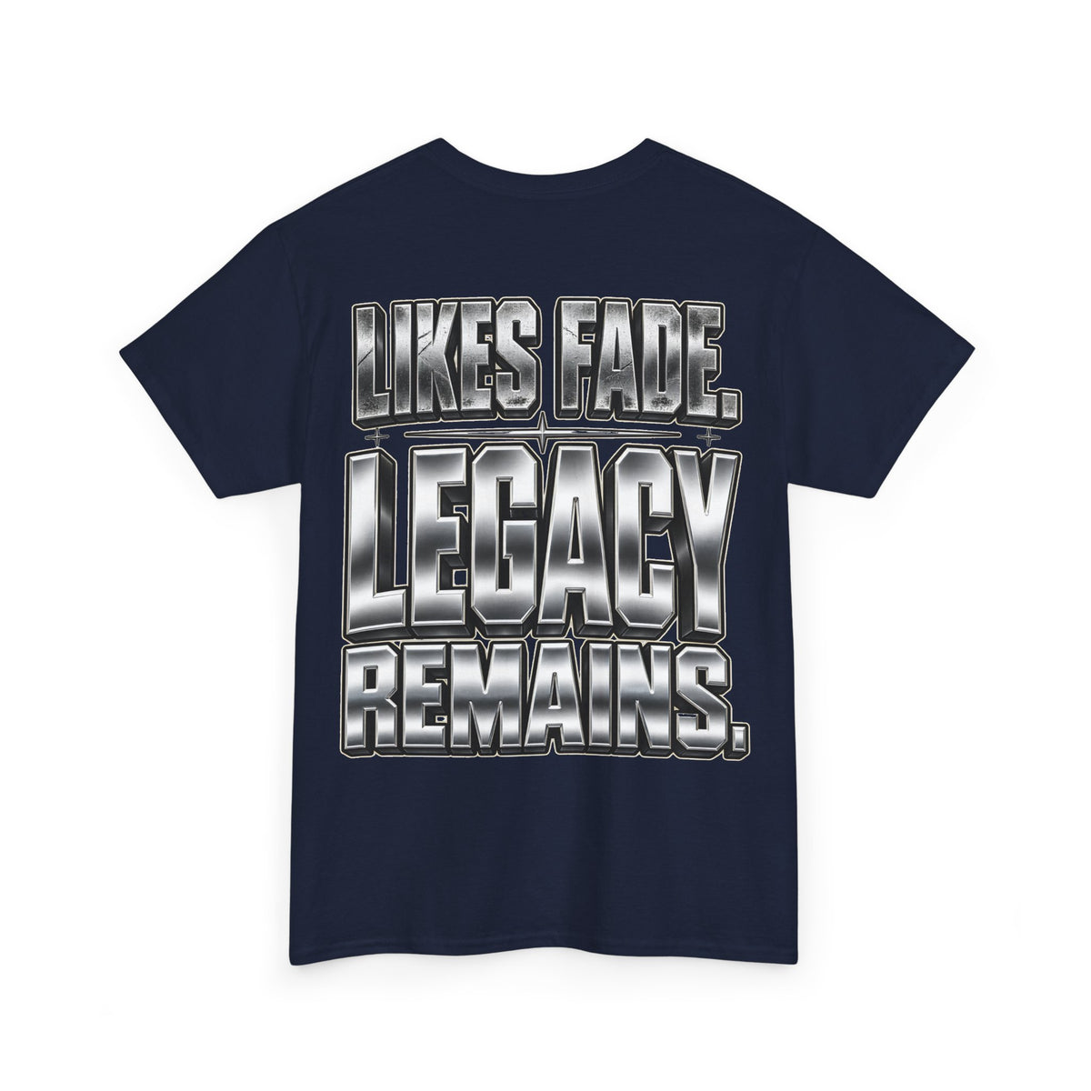 Legacy Over Likes T-Shirt | Metallic Chrome Typography, Statement Tee